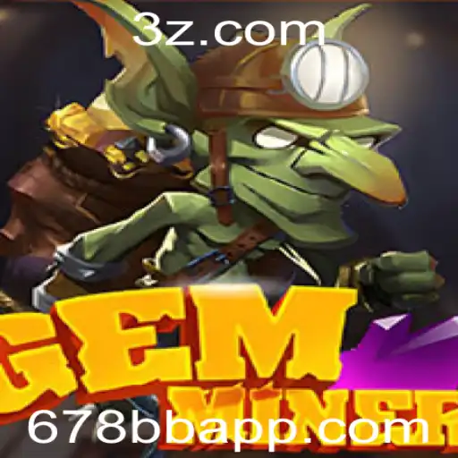 678bb - Explorando o Inovador Jogo GemMiner: Regras, Desafios e Mais